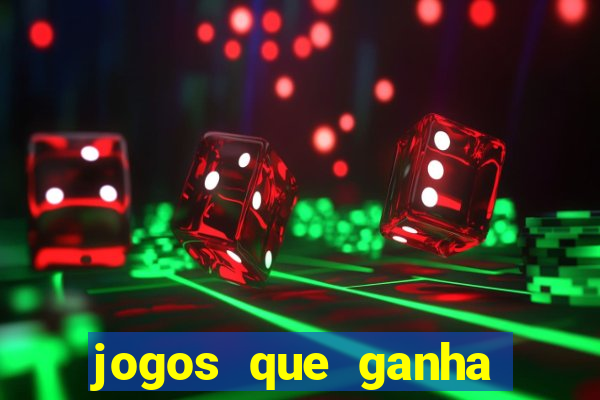 jogos que ganha dinheiro gratis